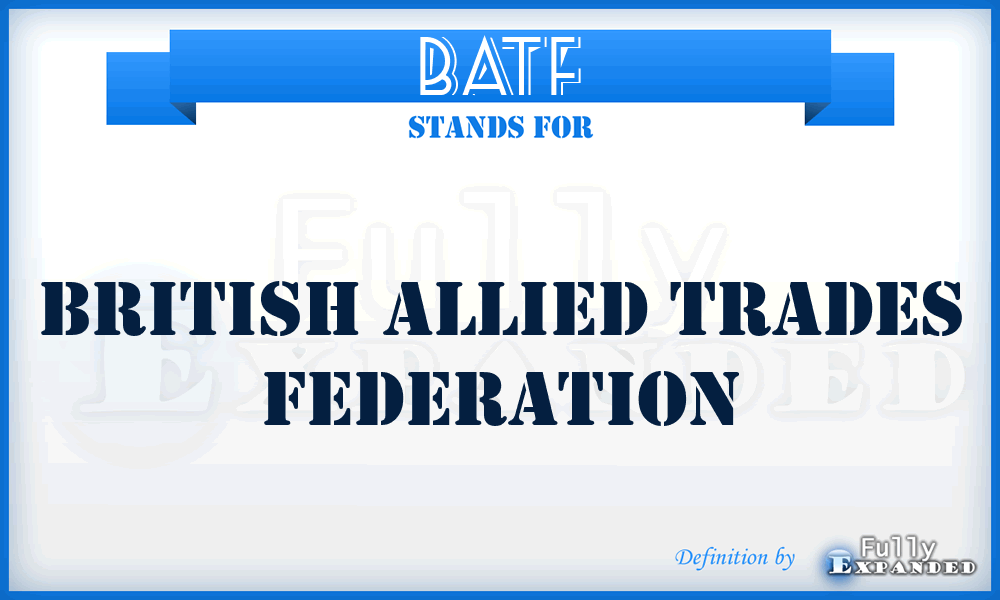 BATF - British Allied Trades Federation