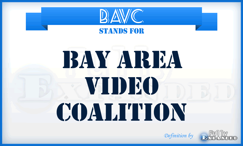 BAVC - Bay Area Video Coalition
