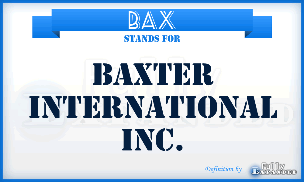 BAX - Baxter International Inc.