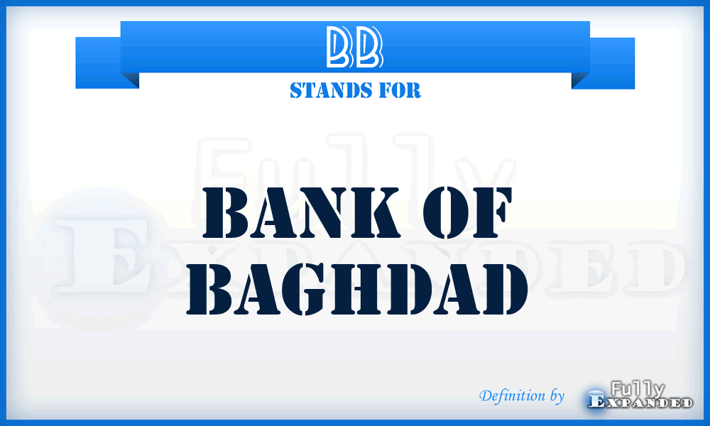 BB - Bank of Baghdad