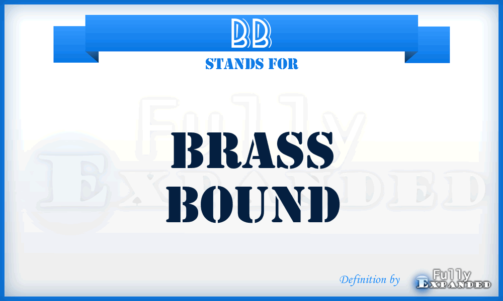 BB - Brass Bound