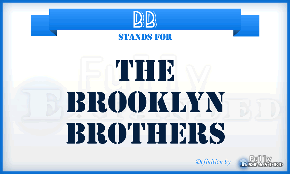 BB - The Brooklyn Brothers