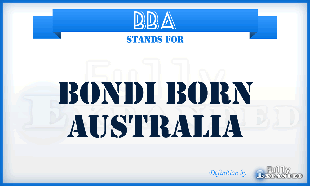 BBA - Bondi Born Australia