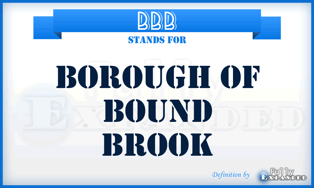BBB - Borough of Bound Brook
