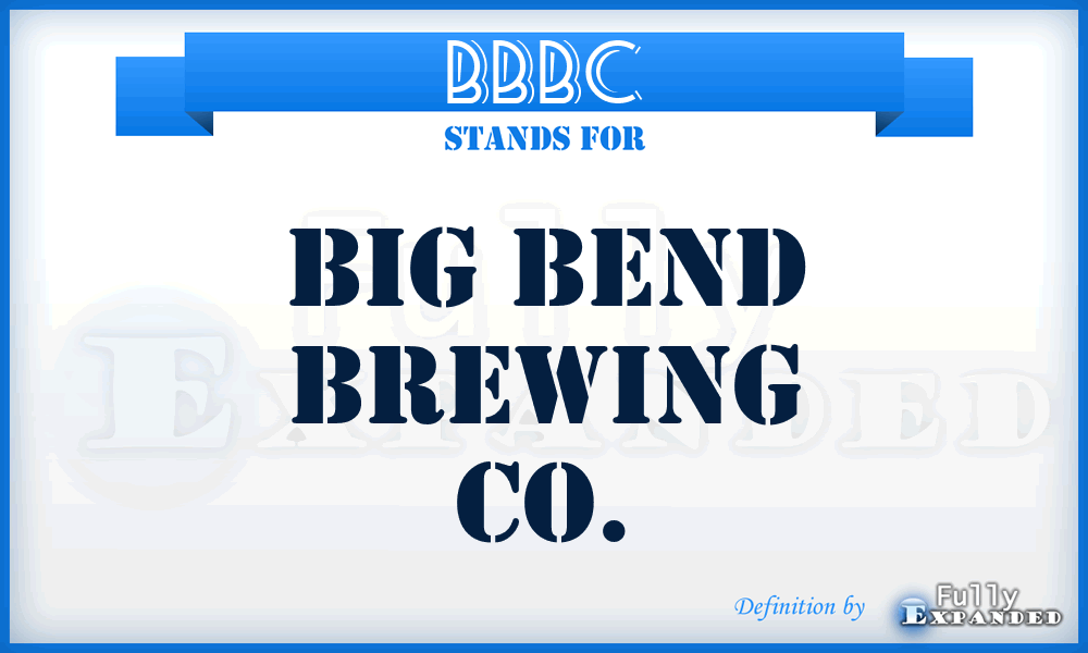 BBBC - Big Bend Brewing Co.