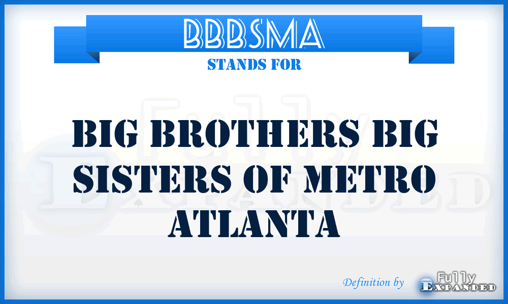 BBBSMA - Big Brothers Big Sisters of Metro Atlanta