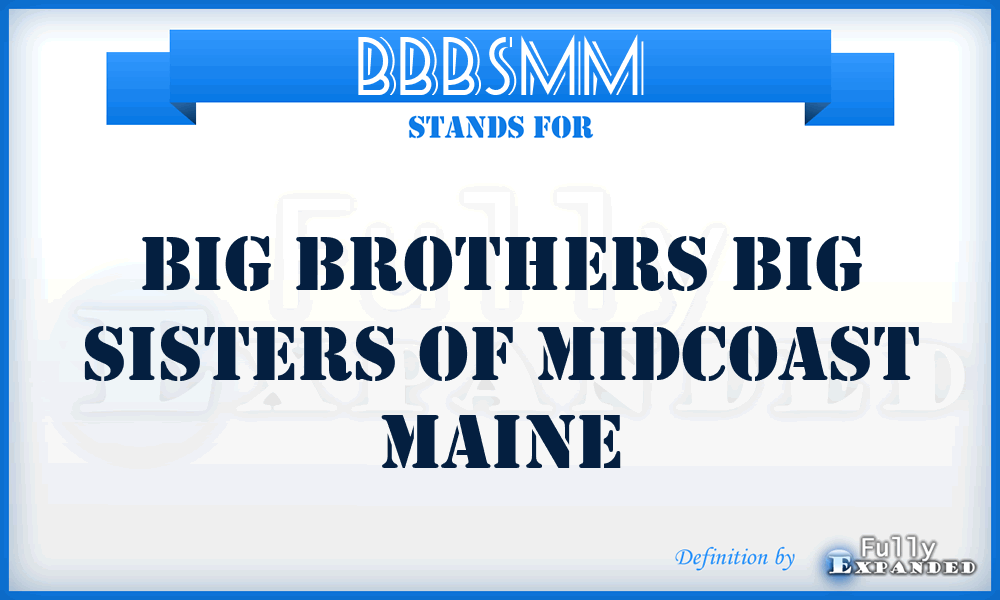 BBBSMM - Big Brothers Big Sisters of Midcoast Maine