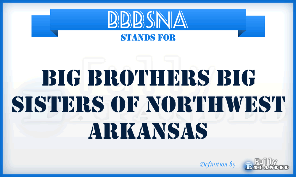 BBBSNA - Big Brothers Big Sisters of Northwest Arkansas