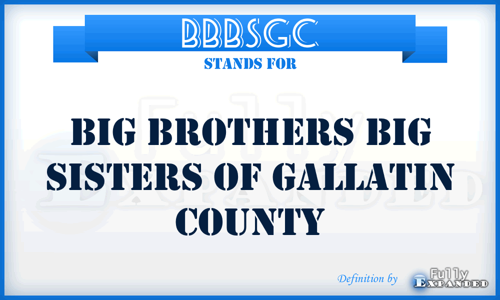 BBBSGC - Big Brothers Big Sisters of Gallatin County