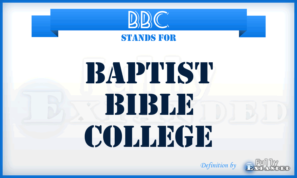 BBC - Baptist Bible College