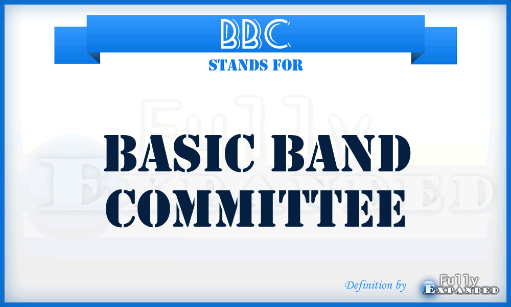 BBC - Basic Band Committee