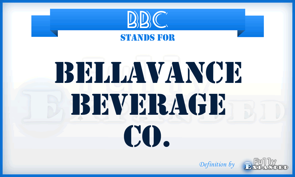 BBC - Bellavance Beverage Co.
