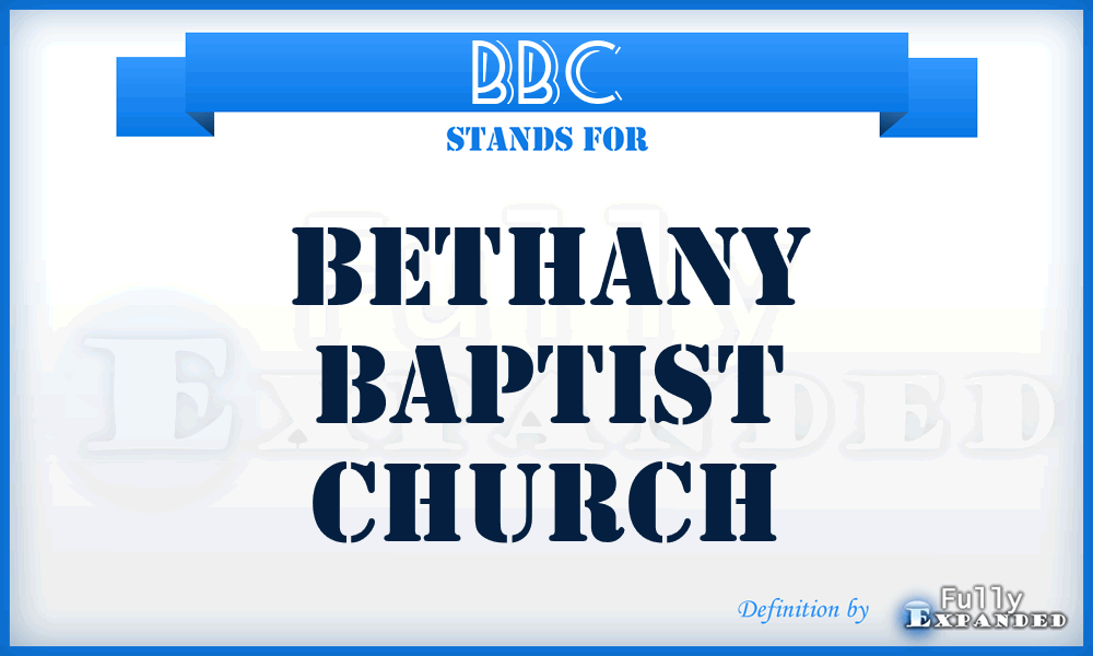 BBC - Bethany Baptist Church