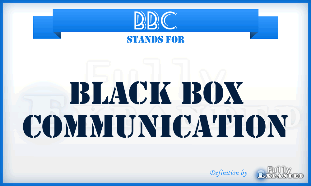 BBC - Black Box Communication