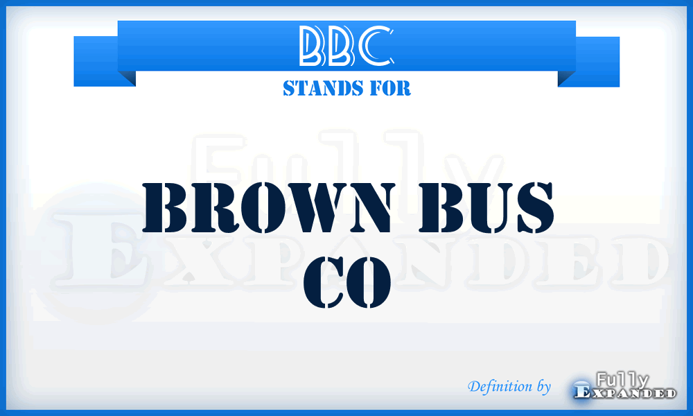 BBC - Brown Bus Co