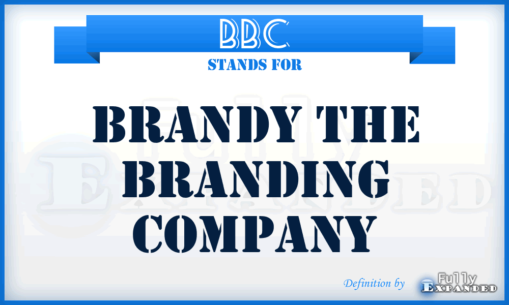 BBC - Brandy the Branding Company