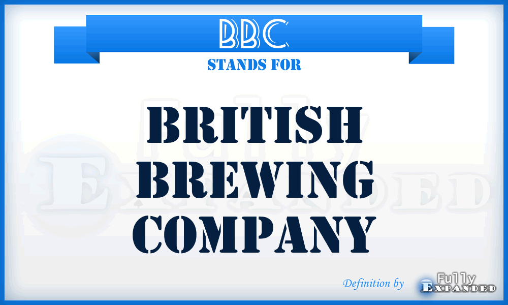 BBC - British Brewing Company