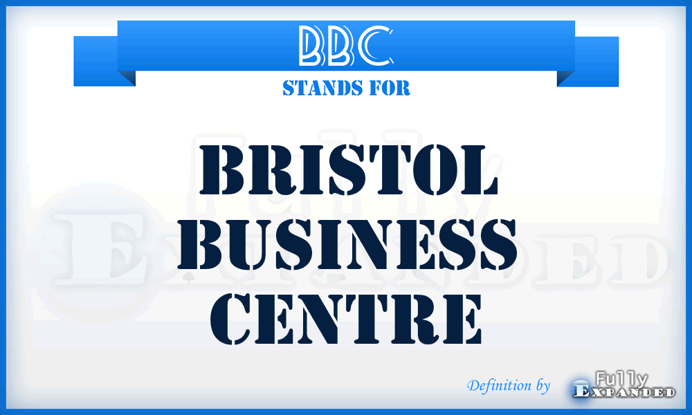 BBC - Bristol Business Centre