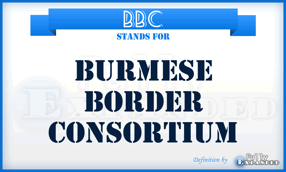 BBC - Burmese Border Consortium