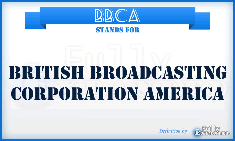 BBCA - British Broadcasting Corporation America