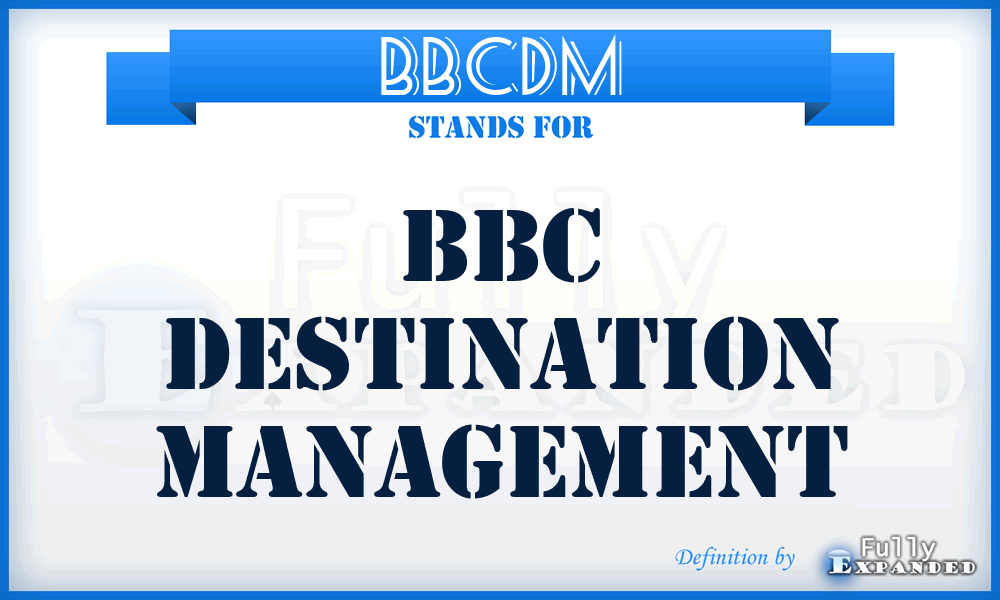 BBCDM - BBC Destination Management