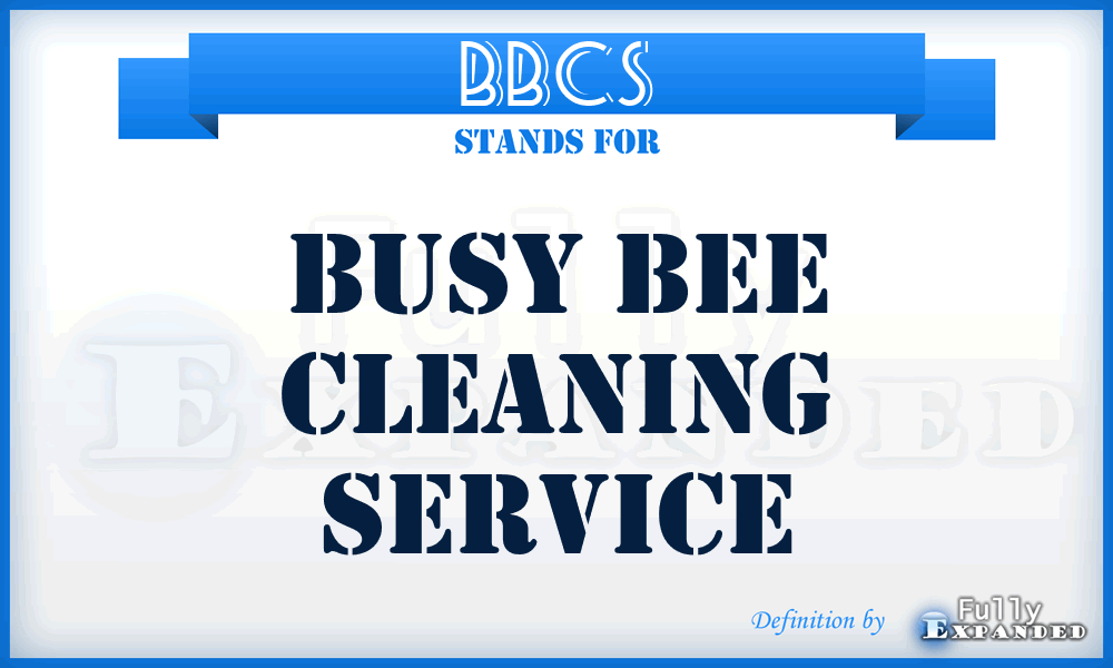 BBCS - Busy Bee Cleaning Service