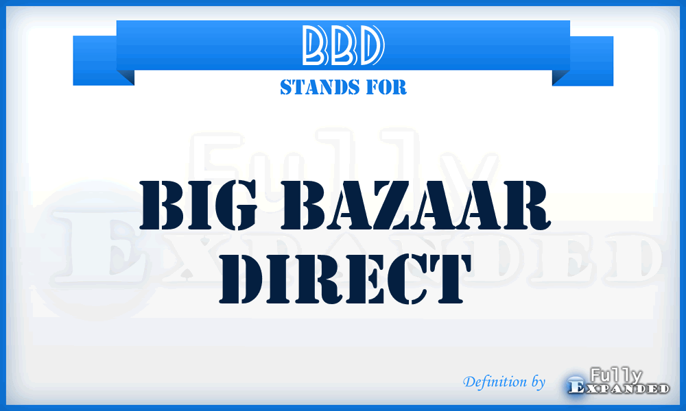BBD - Big Bazaar Direct