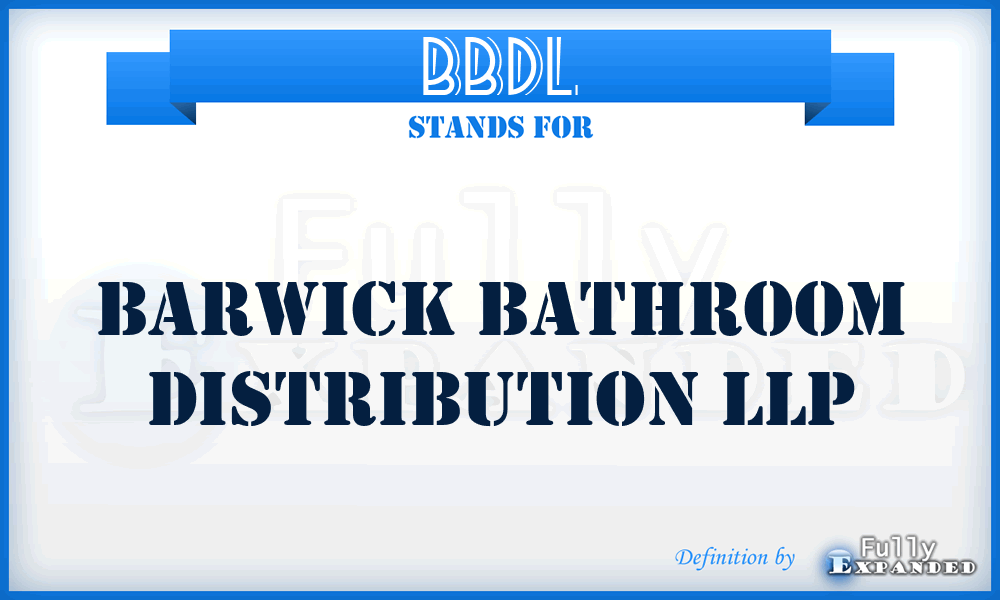 BBDL - Barwick Bathroom Distribution LLP