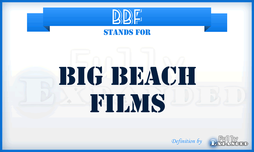 BBF - Big Beach Films