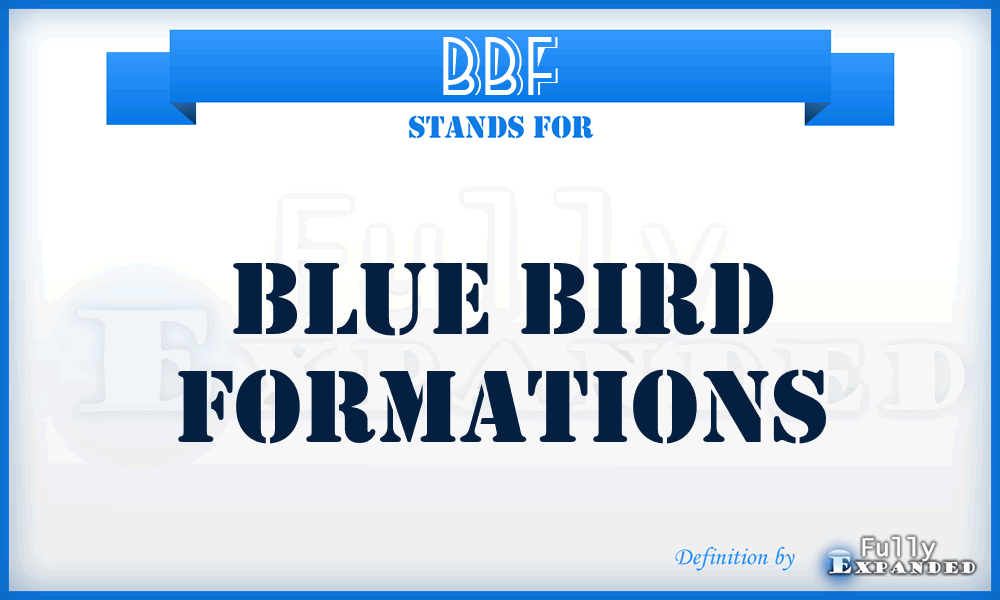 BBF - Blue Bird Formations