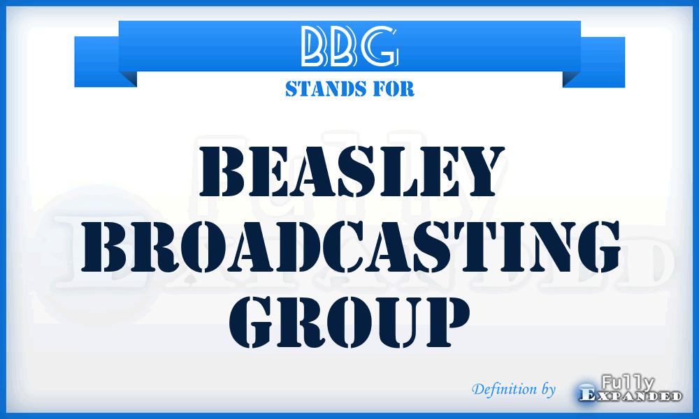 BBG - Beasley Broadcasting Group