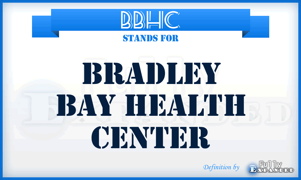 BBHC - Bradley Bay Health Center