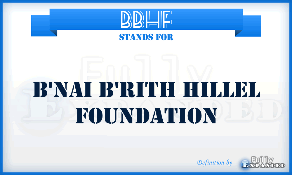 BBHF - B'nai B'rith Hillel Foundation