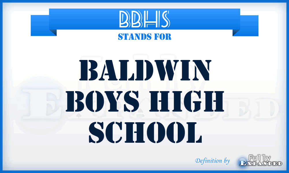 BBHS - Baldwin Boys High School