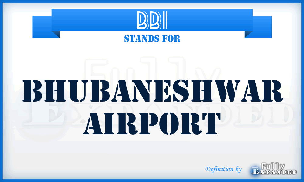 BBI - Bhubaneshwar airport