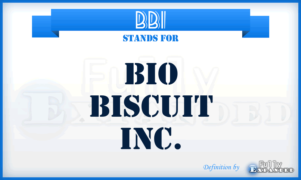 BBI - Bio Biscuit Inc.