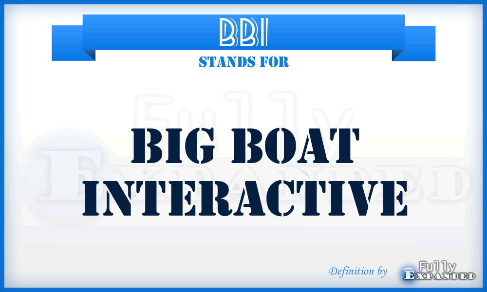 BBI - Big Boat Interactive