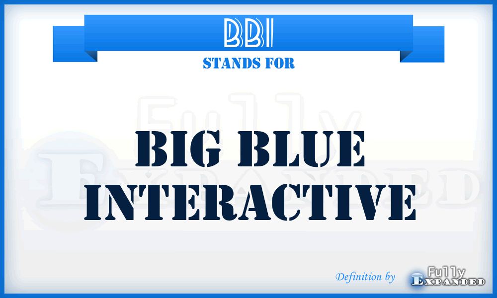 BBI - Big Blue Interactive