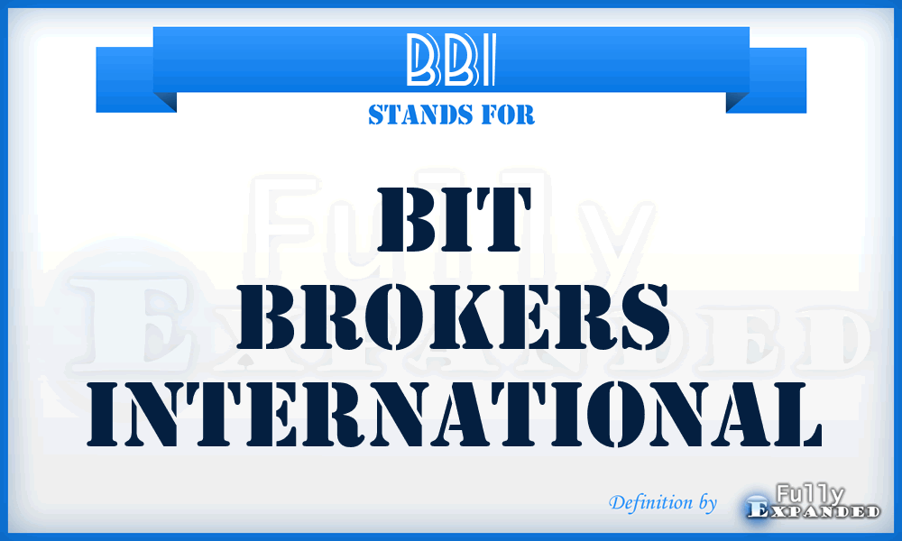 BBI - Bit Brokers International