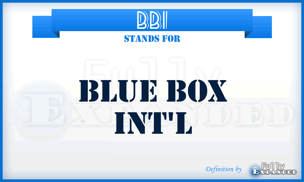 BBI - Blue Box Int'l