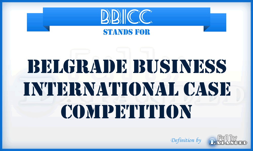 BBICC - Belgrade Business International Case Competition