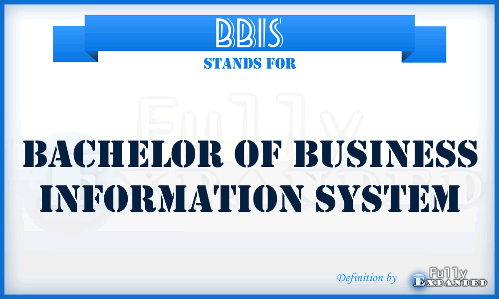 BBIS - Bachelor of Business Information System