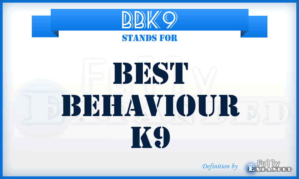 BBK9 - Best Behaviour K9