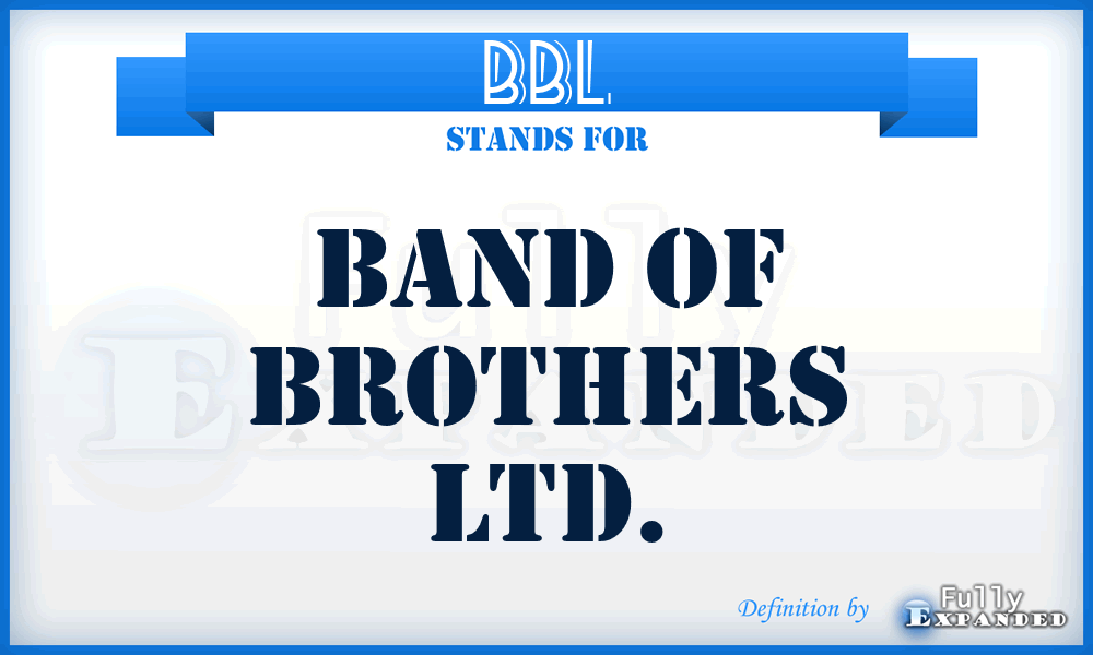 BBL - Band of Brothers Ltd.