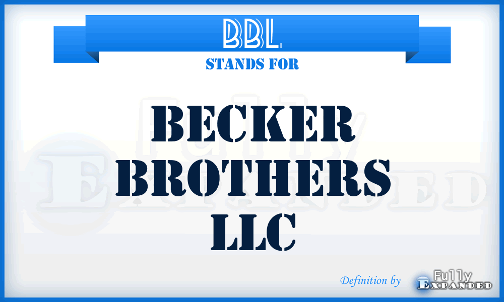 BBL - Becker Brothers LLC