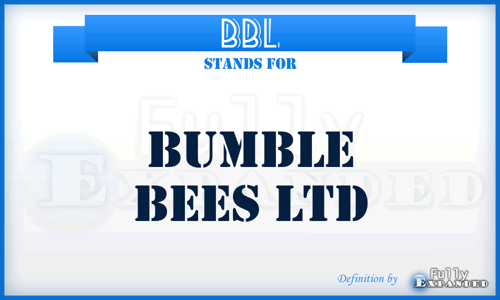 BBL - Bumble Bees Ltd