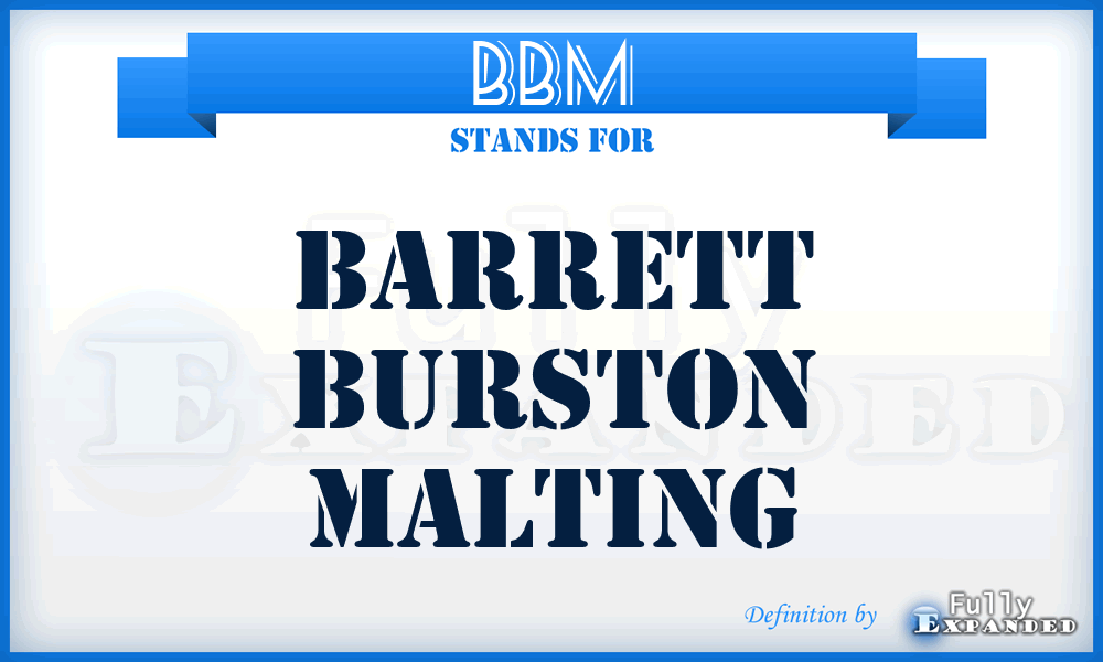 BBM - Barrett Burston Malting