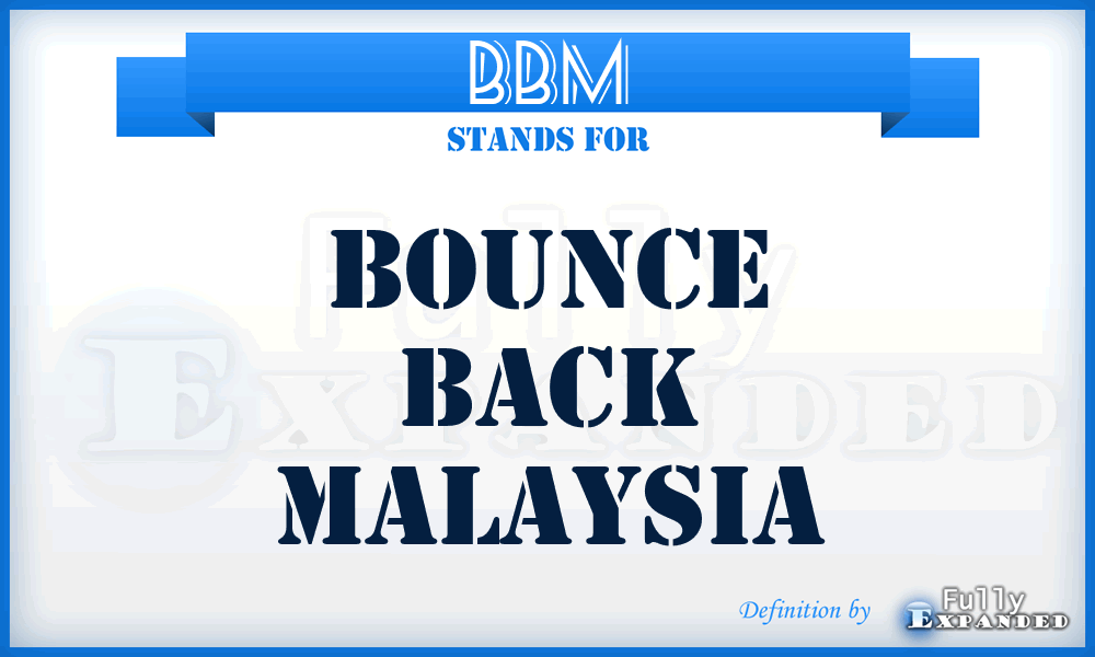 BBM - Bounce Back Malaysia