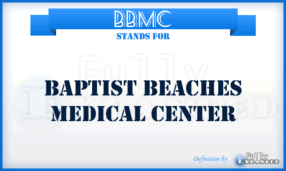 BBMC - Baptist Beaches Medical Center