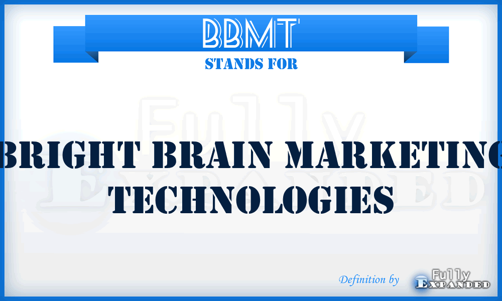 BBMT - Bright Brain Marketing Technologies